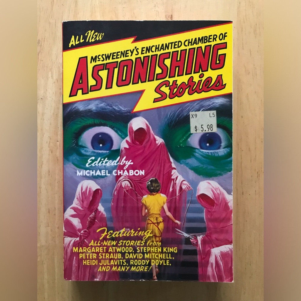 McSweeney's Enchanted Chamber of Astonishing Stories - Paperback